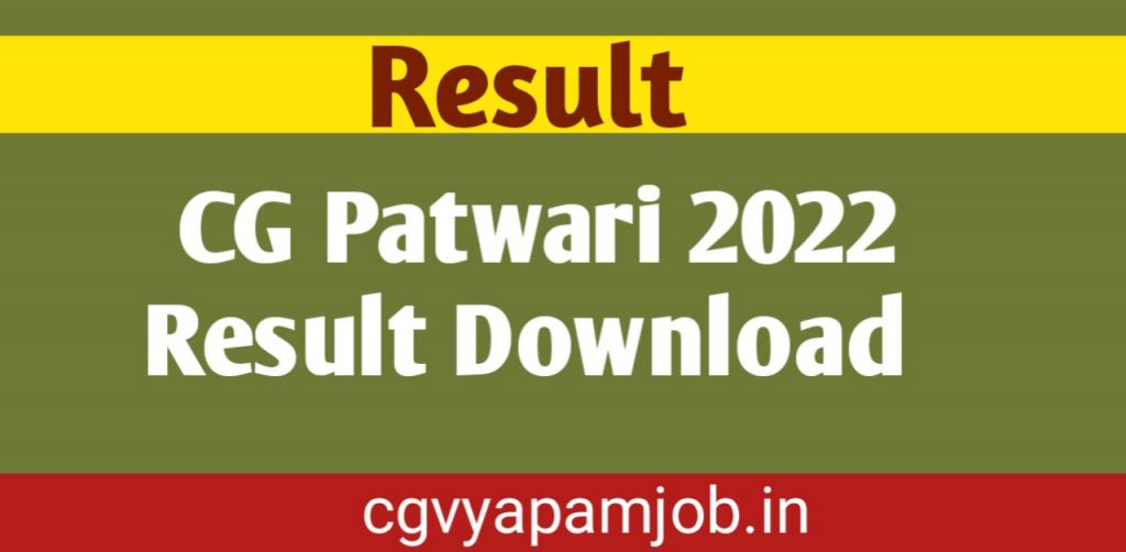 CG Patwari ( RDP22 ) - 2022 Result Free download- cgvyapamjob.in